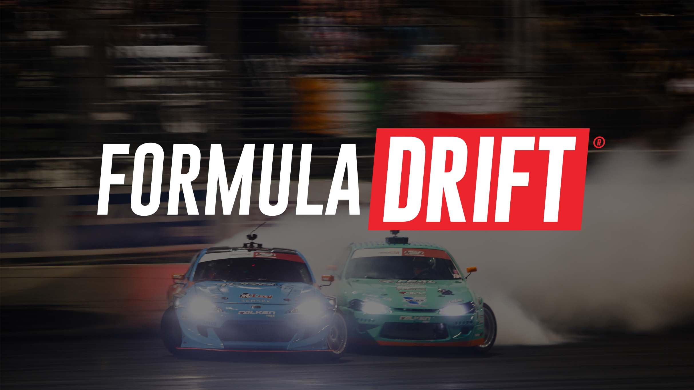 Formula Drift Main Event and 2 day package