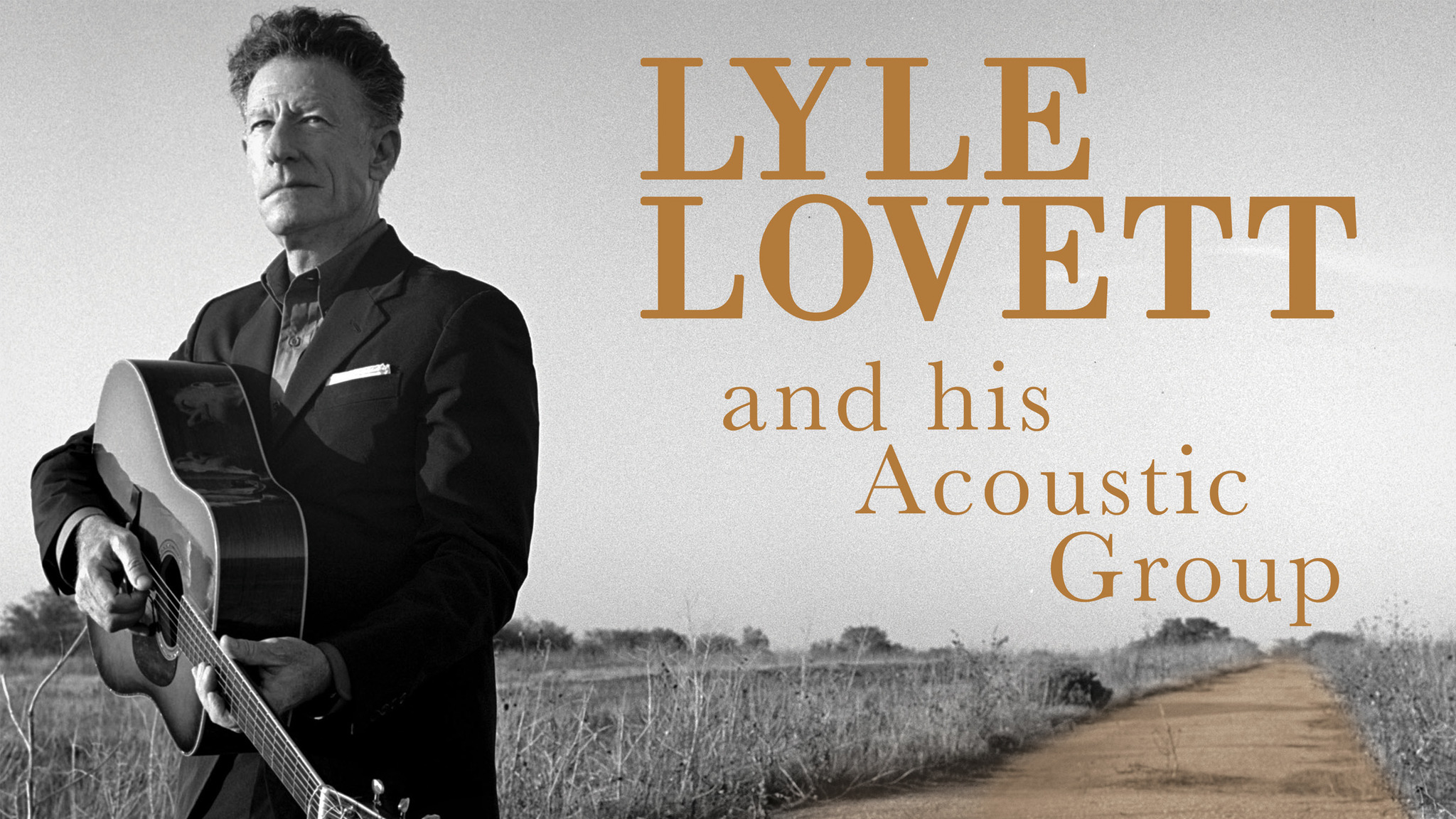 Lyle Lovett and his Acoustic Group Tickets, 20222023 Concert Tour