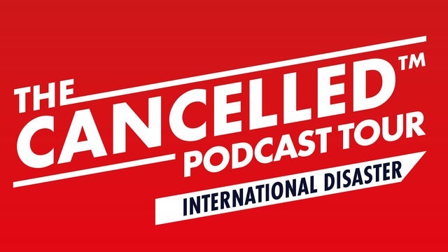 Cancelled Podcast: International Disaster in Manchester Academy 15/05/2025