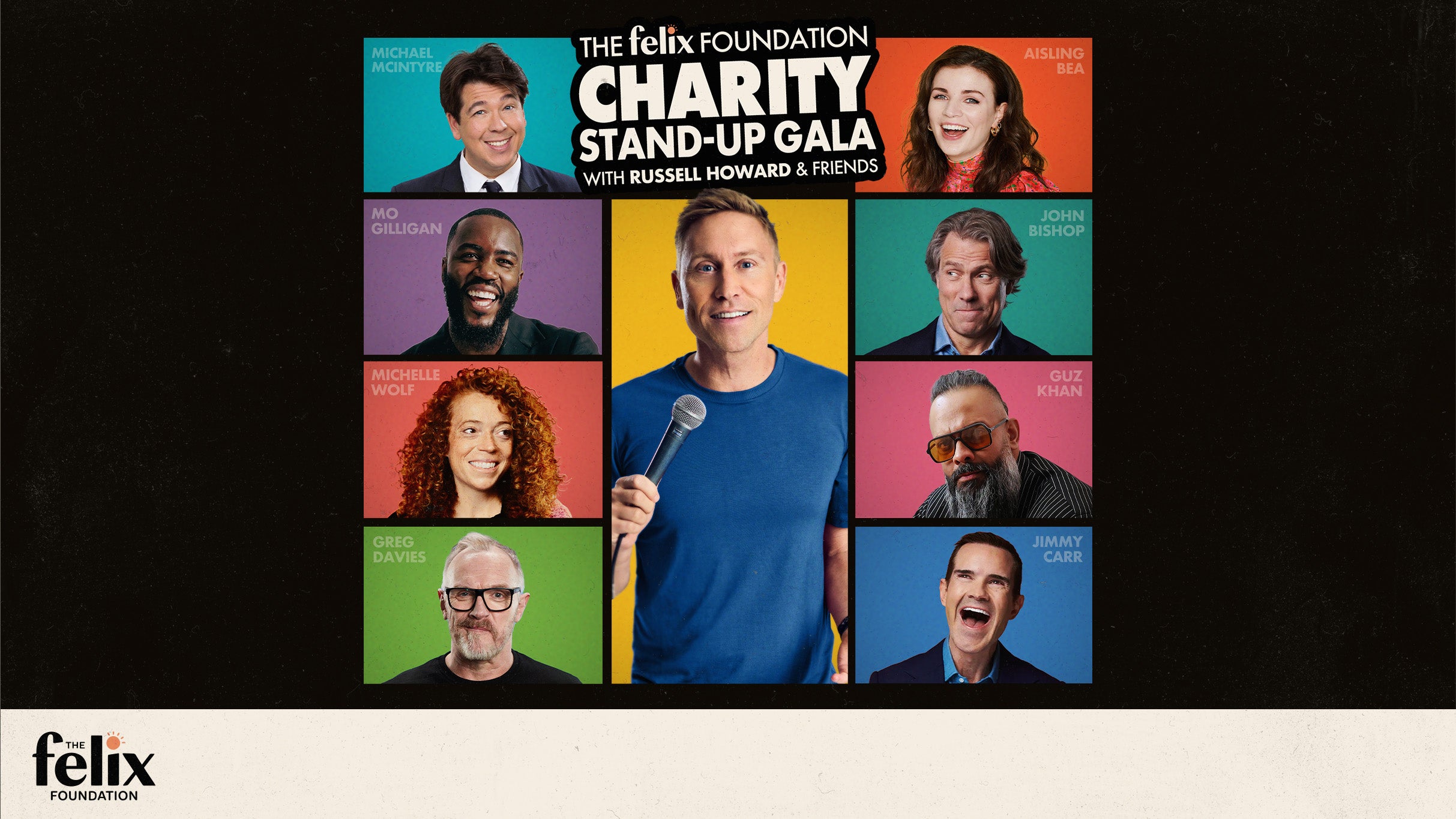 The Felix Foundation Charity Stand-Up Gala