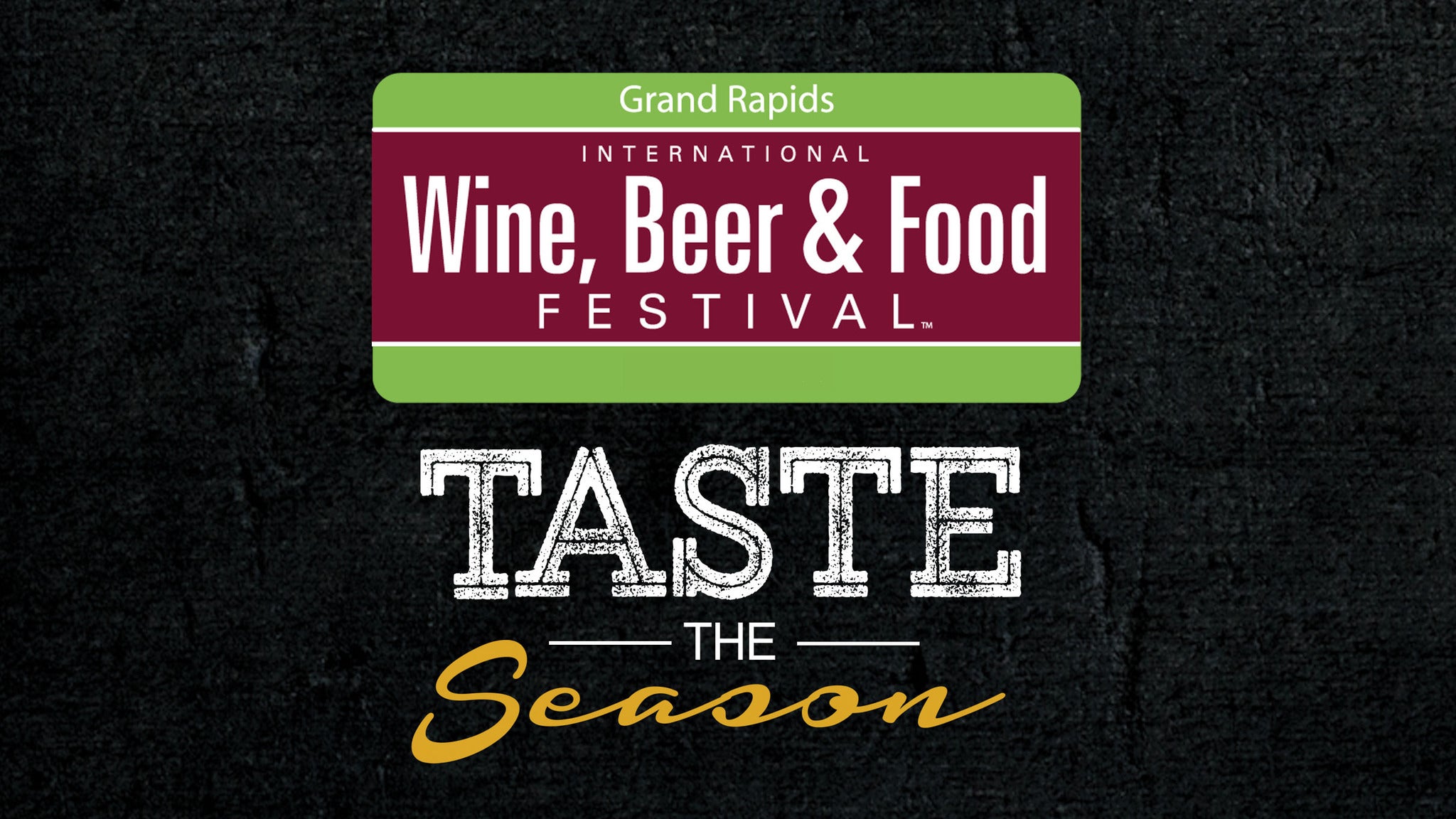 Grand Rapids International Wine, Beer & Food Festival Tickets Event