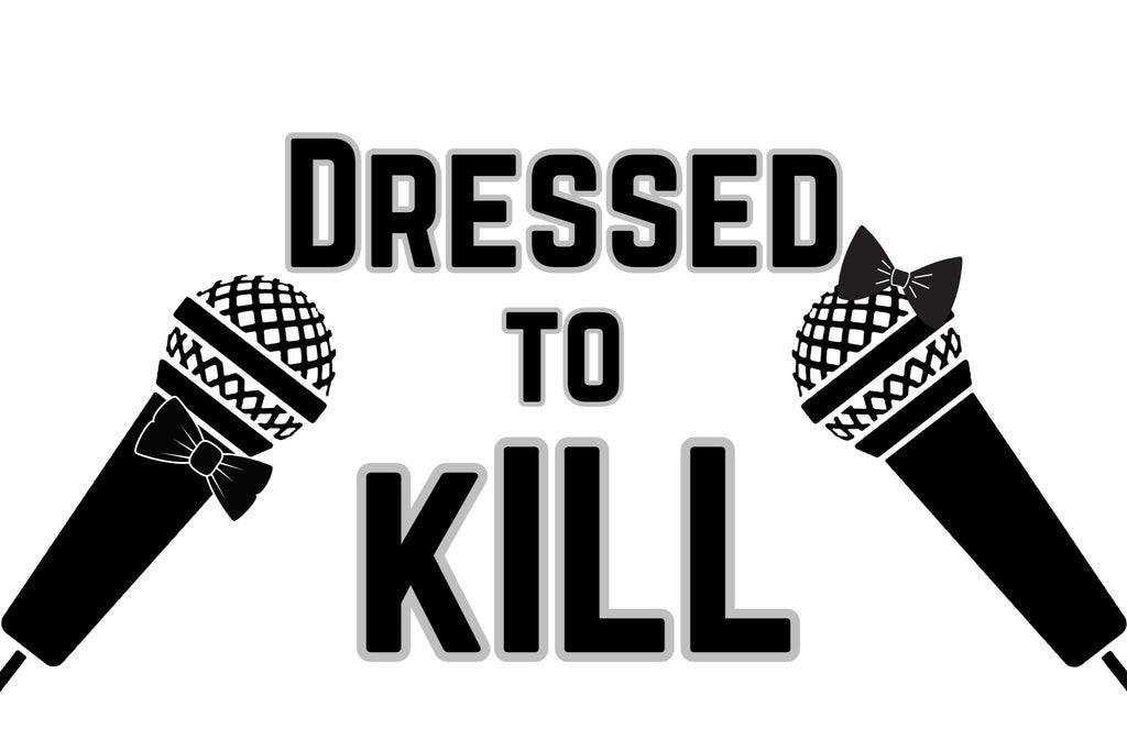 Dressed to Kill