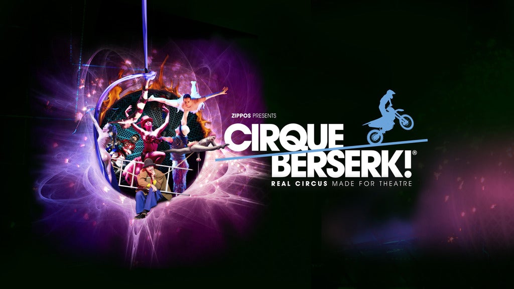 Cirque Berserk tour tickets