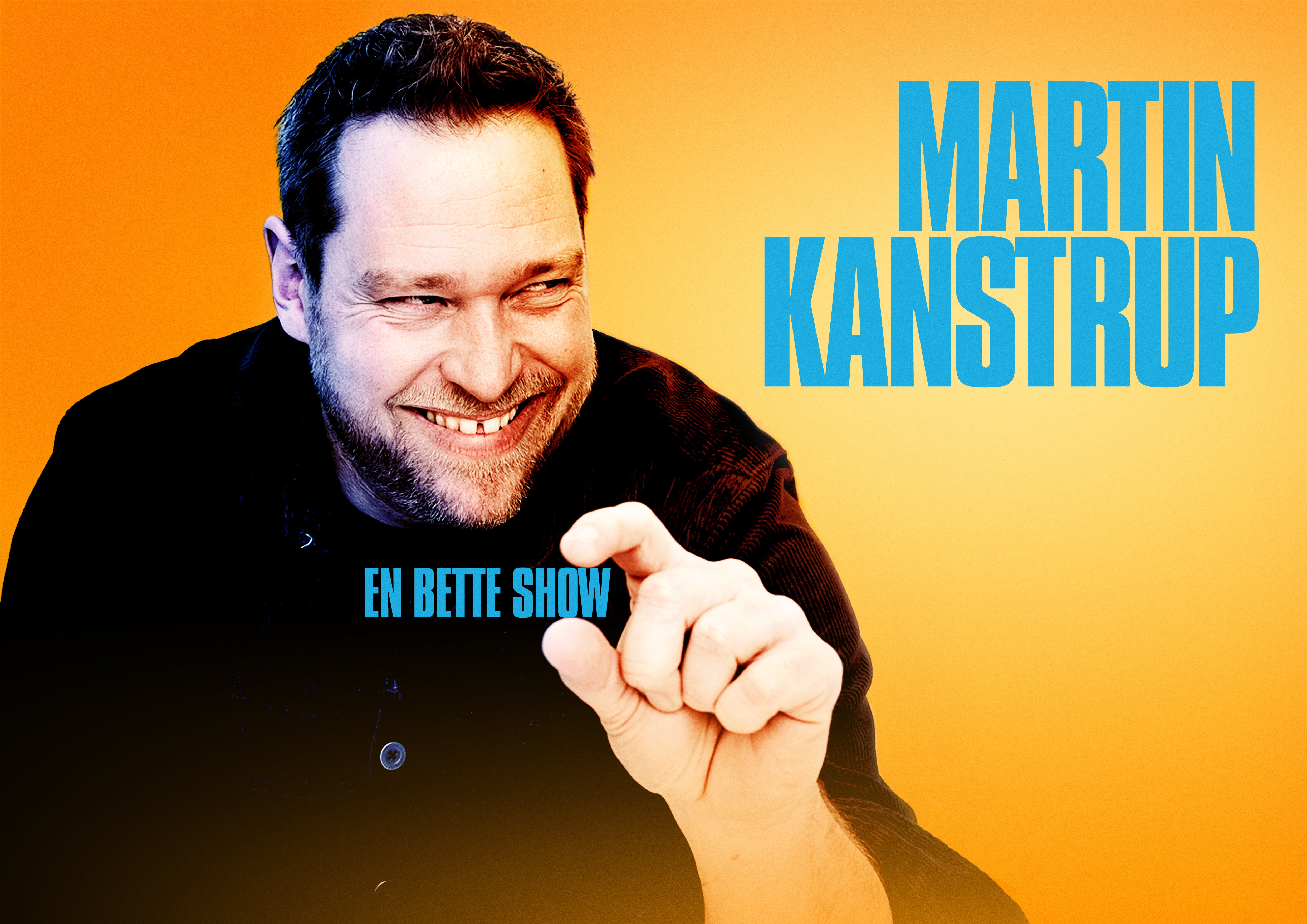 MARTIN KANSTRUP – ”En bette show” – 2026-03-28