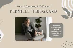 Fra mistrivsel til trivsel - Foredrag med Pernille Hebsgaard show poster