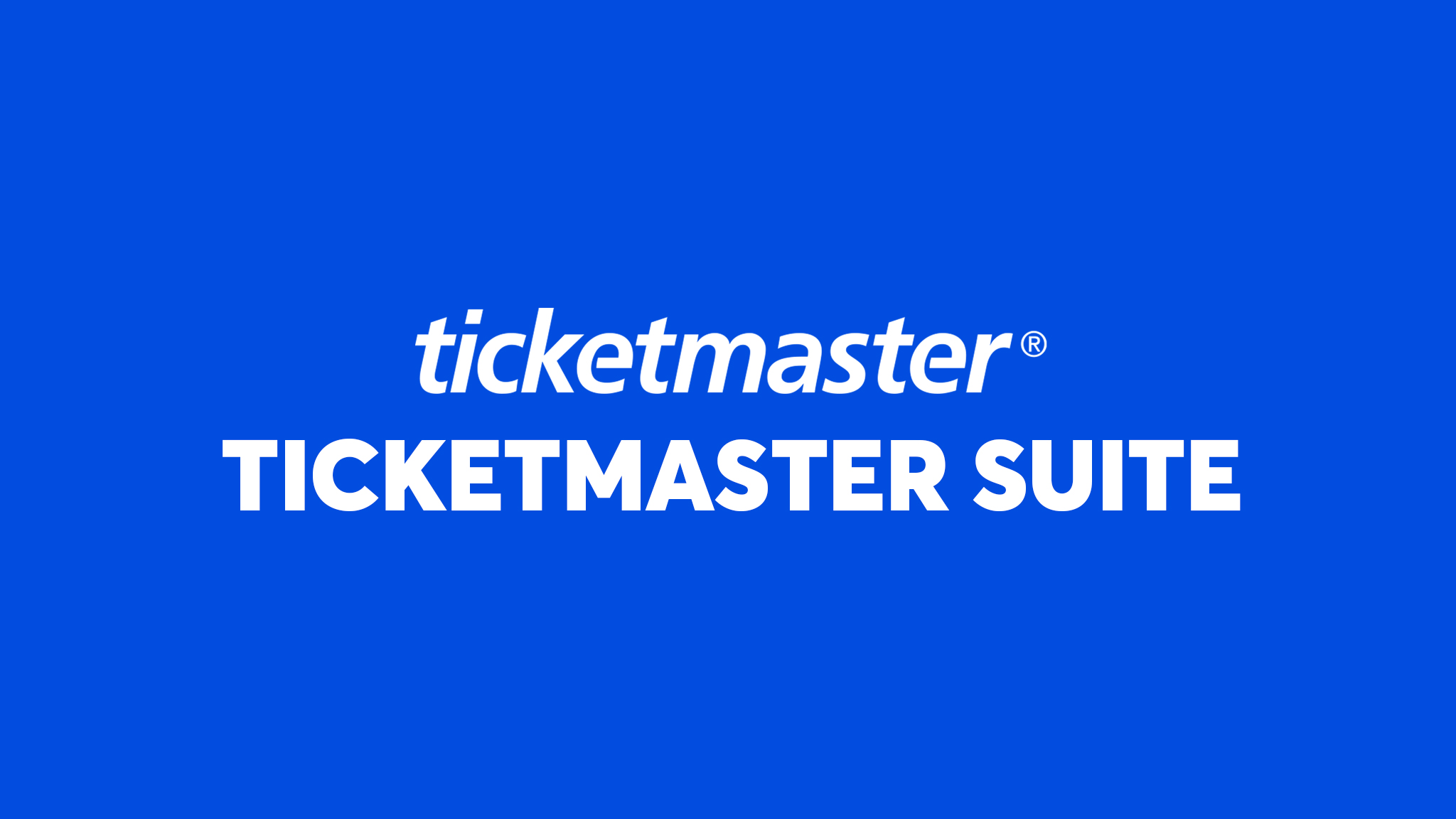 Ticketmaster Suite