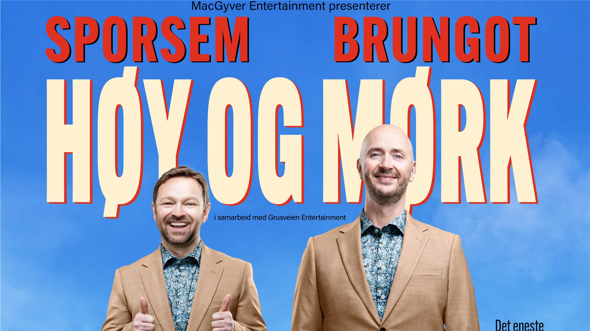 Terje Sporsem og John Brungot - Høy og Mørk