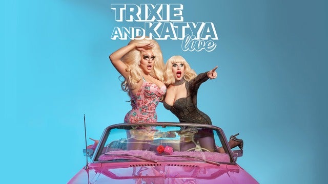 Trixie & Katya LIVE