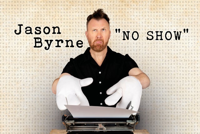 Jason Byrne: No Show