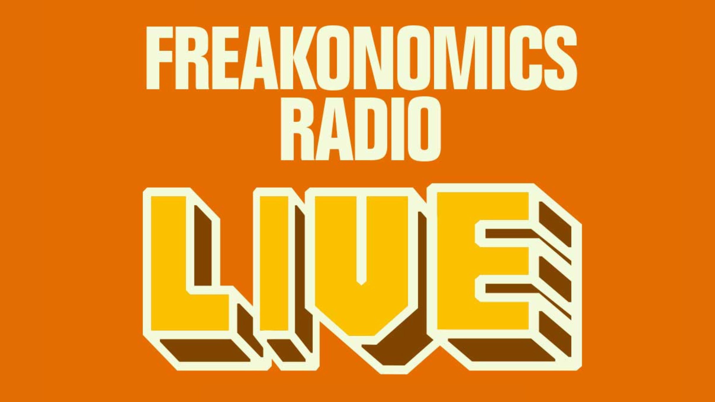 Freakonomics Radio Live with Stephen Dubner and Ariel Emanuel hero