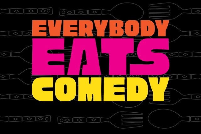Presales to everybody eats comedy with artie valenzuela in the callback bar: members use these when buying pre-sale tickets