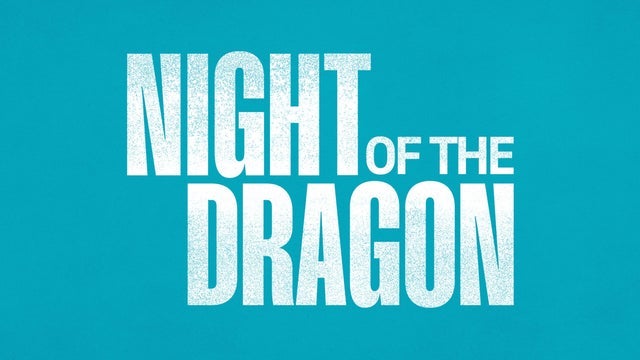 A Night of the Dragon