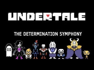 Undertale — Determination Symphony at Queen Elizabeth Theatre
