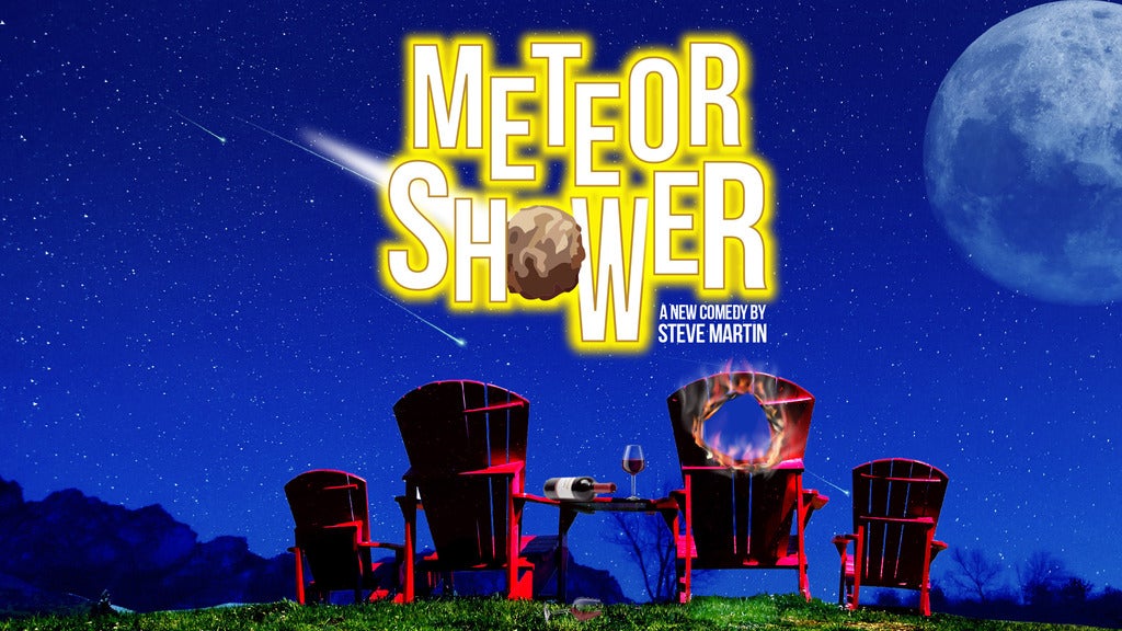 Walnut Street Theatre Presents - Meteor Shower live