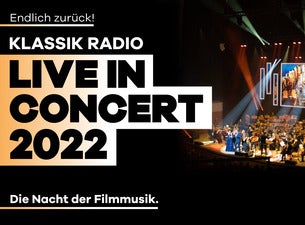dividir cuatro veces Llorar Klassik Radio live in Concert - Filmmusik Tickets | 2023-24 Tour &  Konzert-Informationen