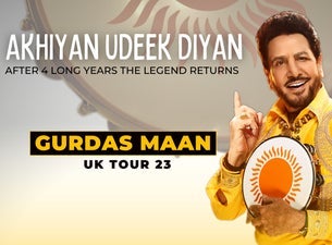 Gurdas Maan - Akhiyan Udeek Diyan, 2023-05-28, Лондон