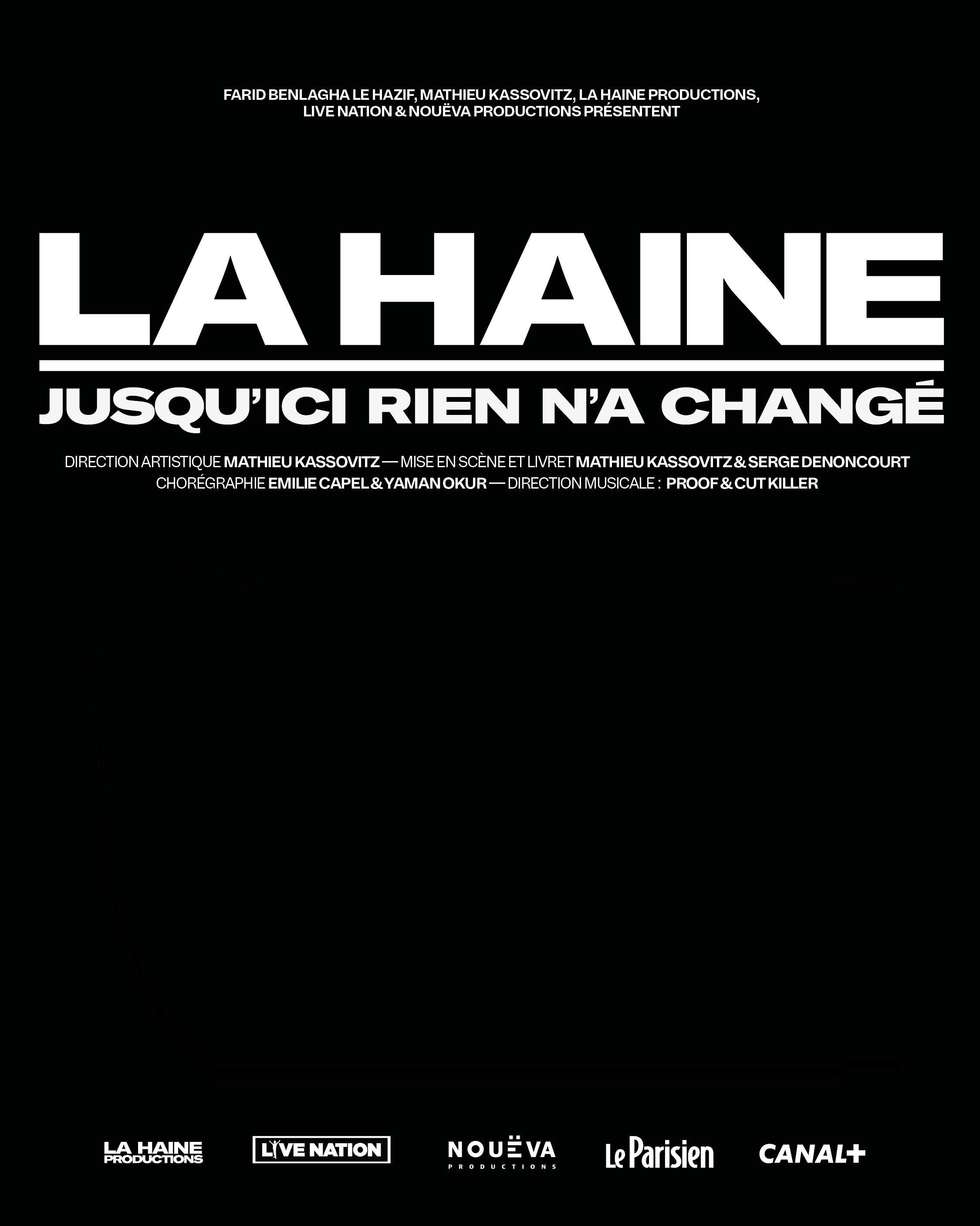 LA HAINE Du 18 au 19 avr 2025