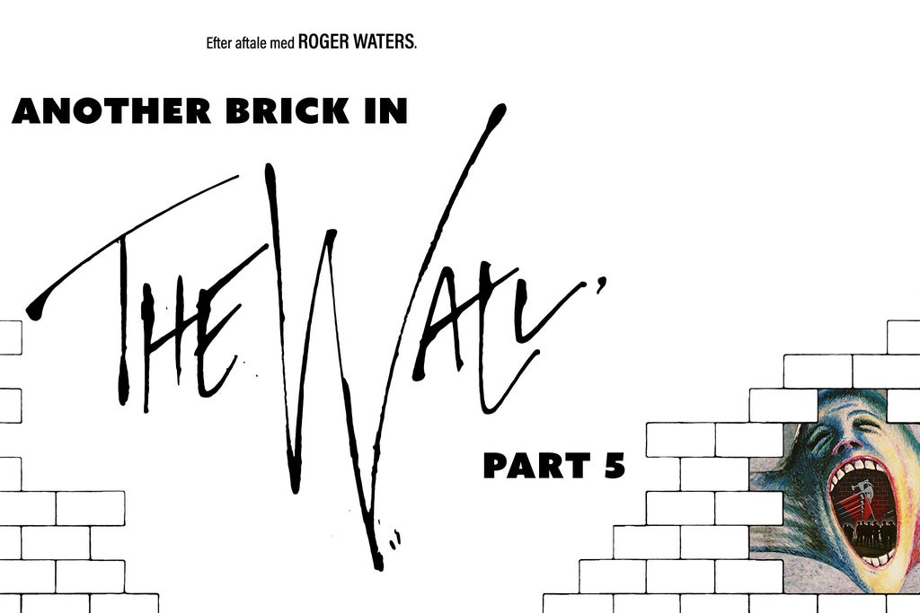 ANOTHER BRICK IN THE WALL, PART 5 - Premiere