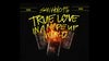 SAN HOLO PRESENTS TRUE LOVE IN A MADE WORLD