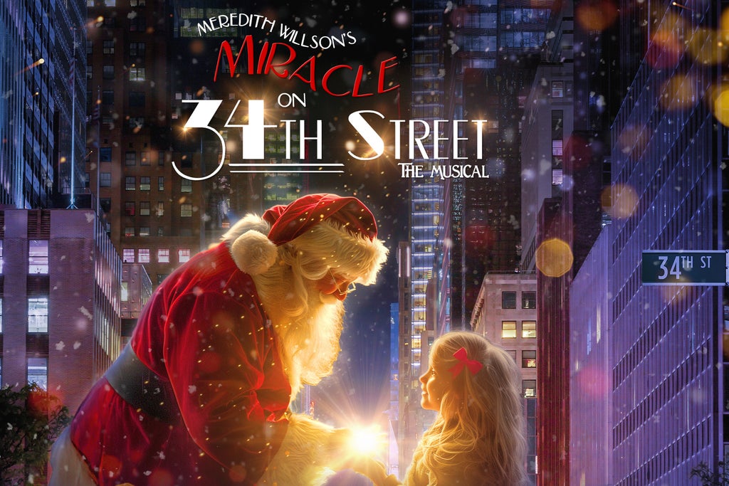 Meredith Willson''s Miracle On 34th Street