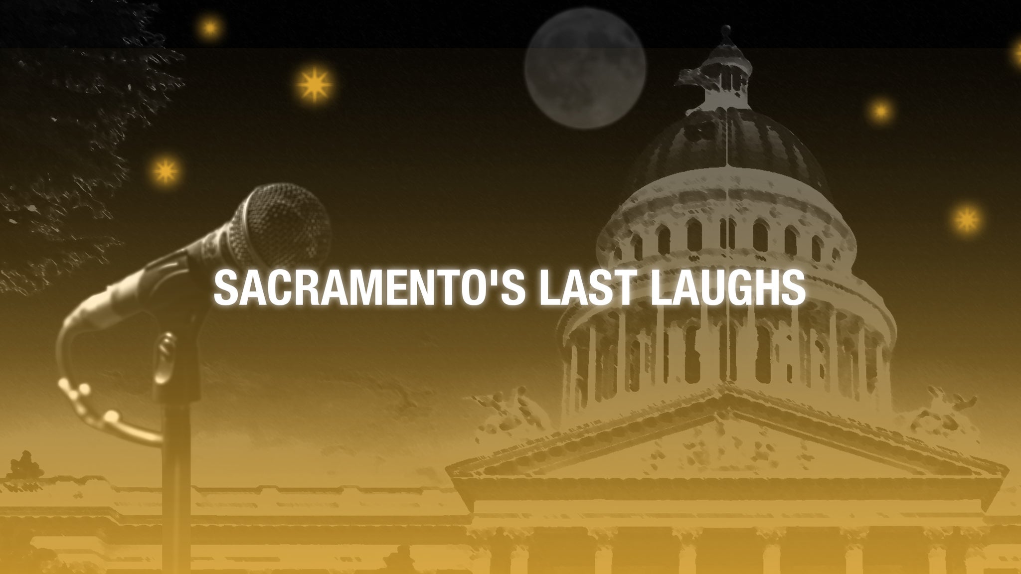 Sacramento&#039;s Last Laughs presale information on freepresalepasswords.com