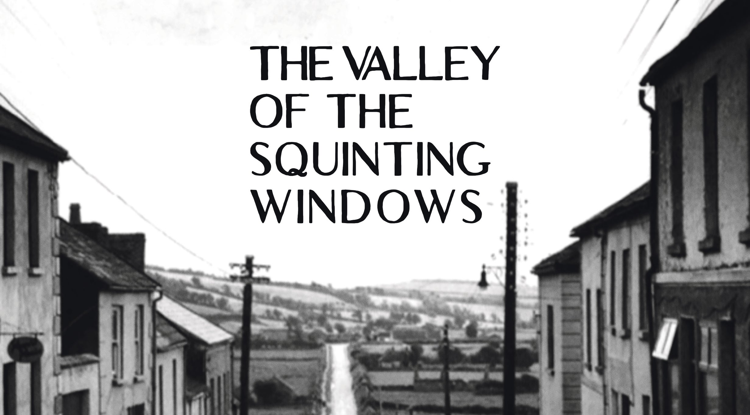 The Valley Of The Squinting Windows in Dublin promo photo for Venue presale offer code