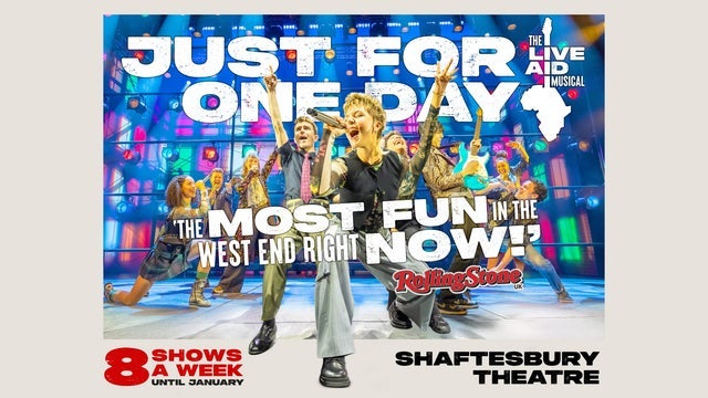 JUST FOR ONE DAY – The Live Aid Musical in Shaftesbury Theatre, London 25/08/2025
