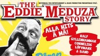 EDDIE MEDUZA STORY in Sverige