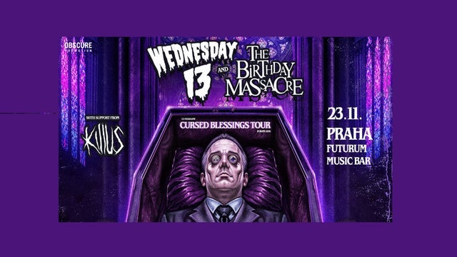 WEDNESDAY 13, THE BIRTHDAY MASSACRE, KILLUS