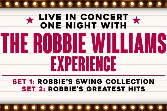 The Robbie Williams Experience