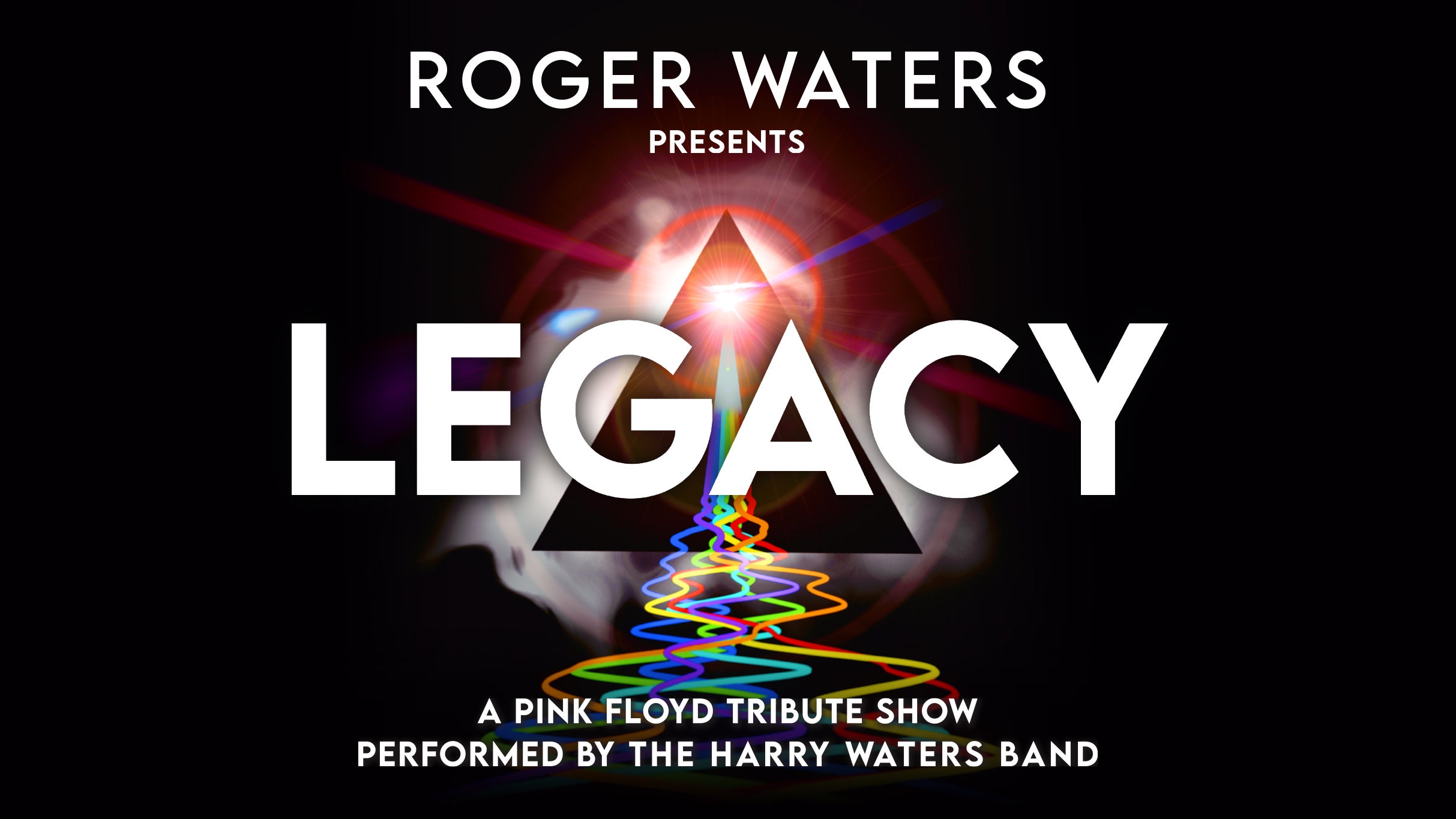 Cover image for Roger Waters Presents LEGACY - A Pink Floyd Show