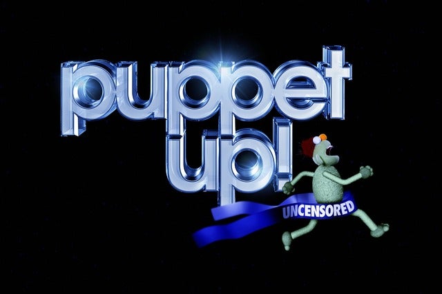Puppet Up! - Uncensored