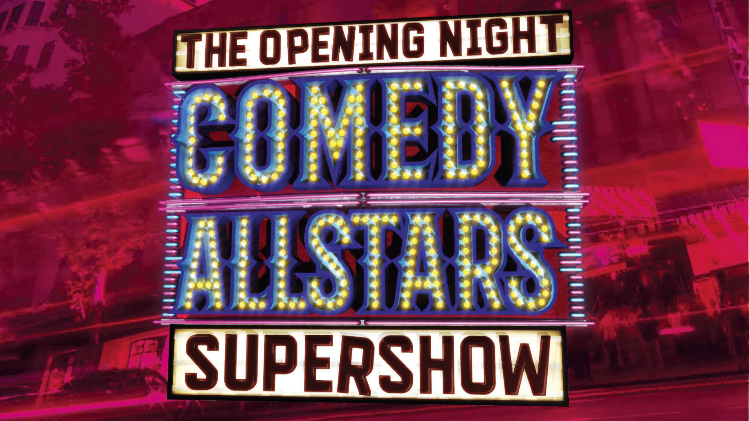 Opening Night Comedy Allstars Supershow