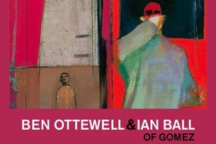 BEN OTTWELL & IAN BALL - GOMEZ BY REQUEST plus Buddy