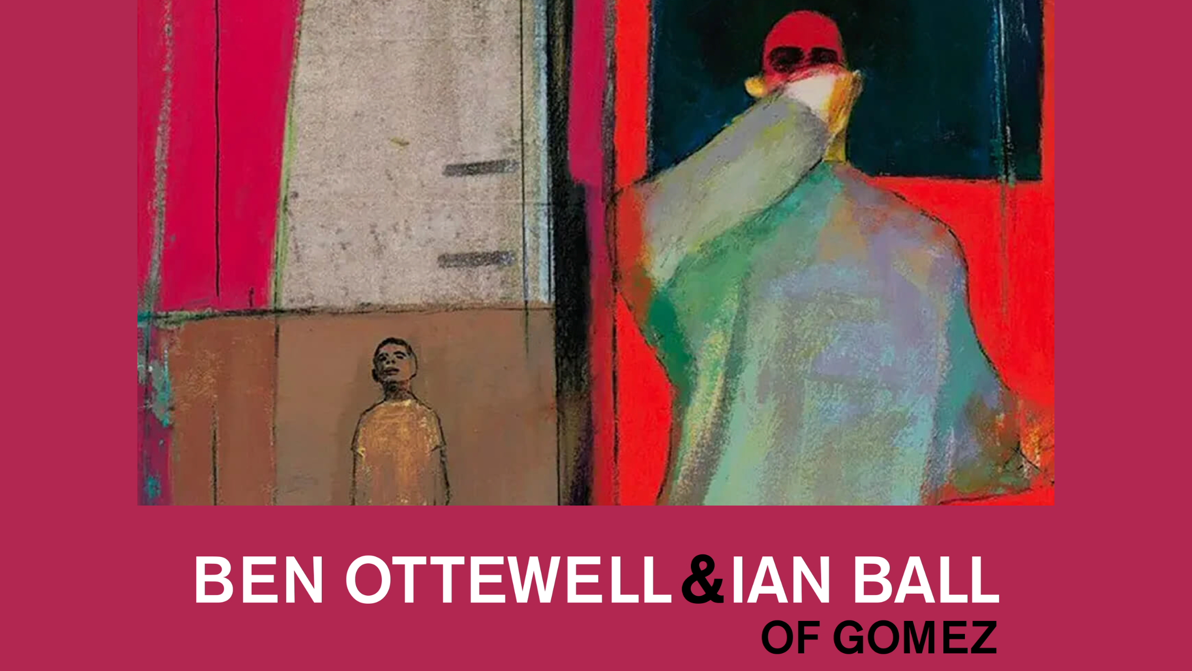 Ben Ottewell & Ian Ball (From Gomez) Event Title Pic