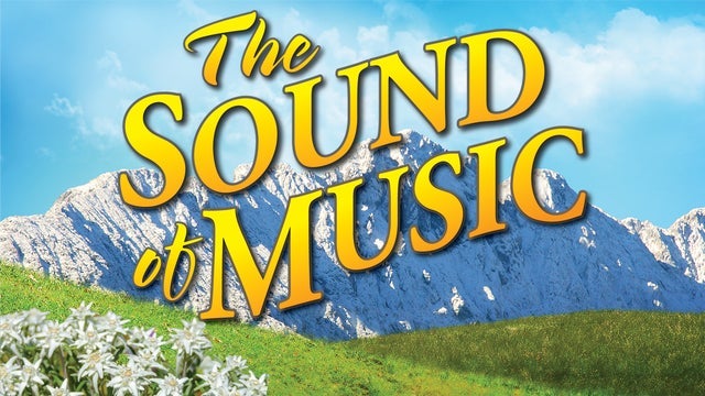 Toby's Dinner Theatre Presents: The Sound of Music