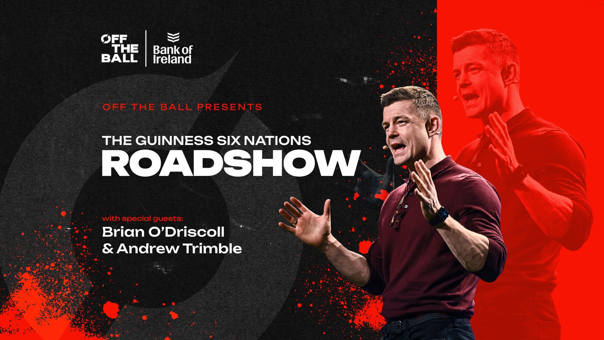 Off the Ball Presents - the Guinness Six Nations Roadshow