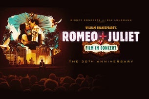 William Shakespeare's Romeo + Juliet Film in Concert show poster