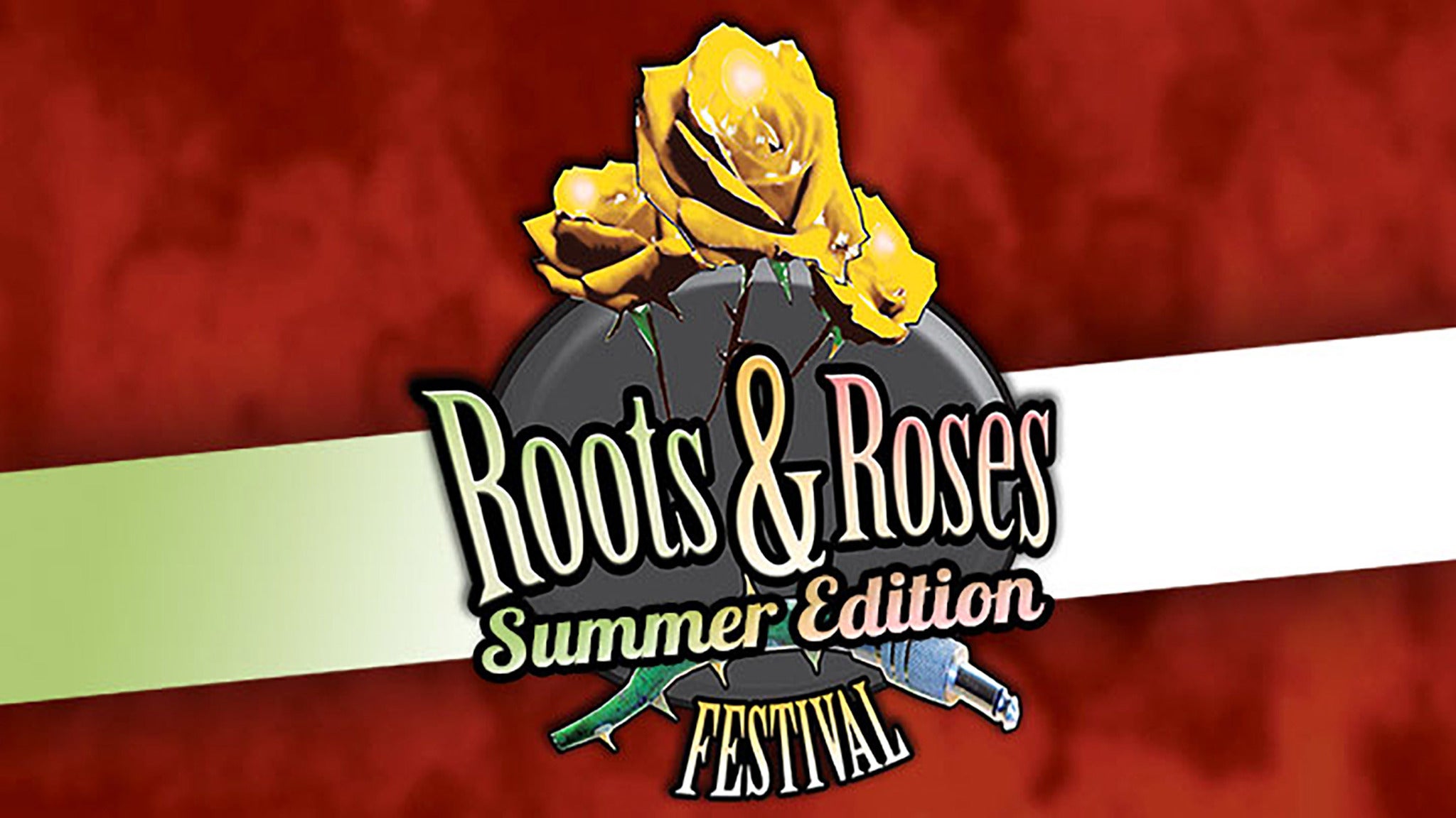 Roots & Roses Summer Edition – Sunday