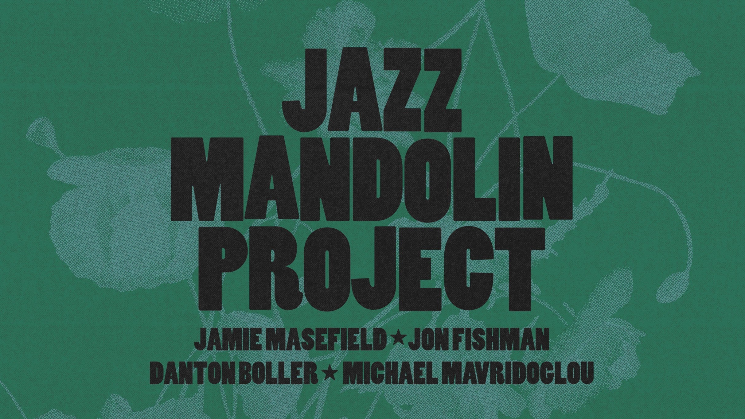 An Evening With The Jazz Mandolin Project (18+)