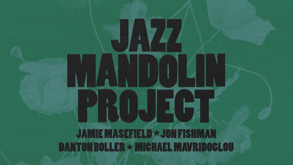 An Evening With The Jazz Mandolin Project (18+)