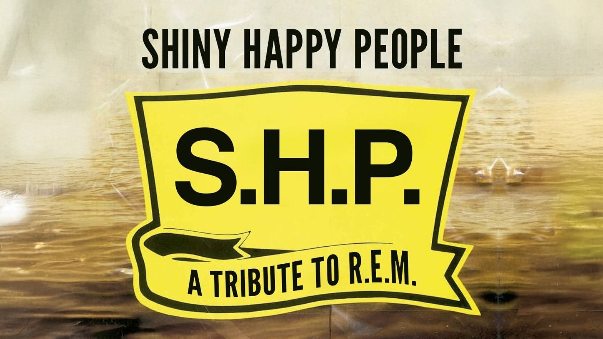 Shiny Happy People – tribute to R.E.M. – 2026-01-10