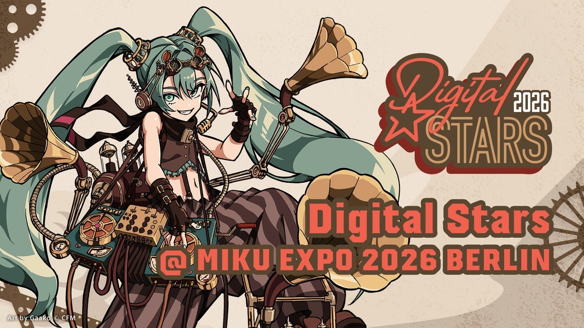 DIGITAL STARS @MIKU EXPO EUROPE in Berlin