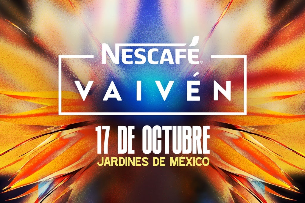Festival Nescafé Vaiven 2026 Comfort — Jardines de México