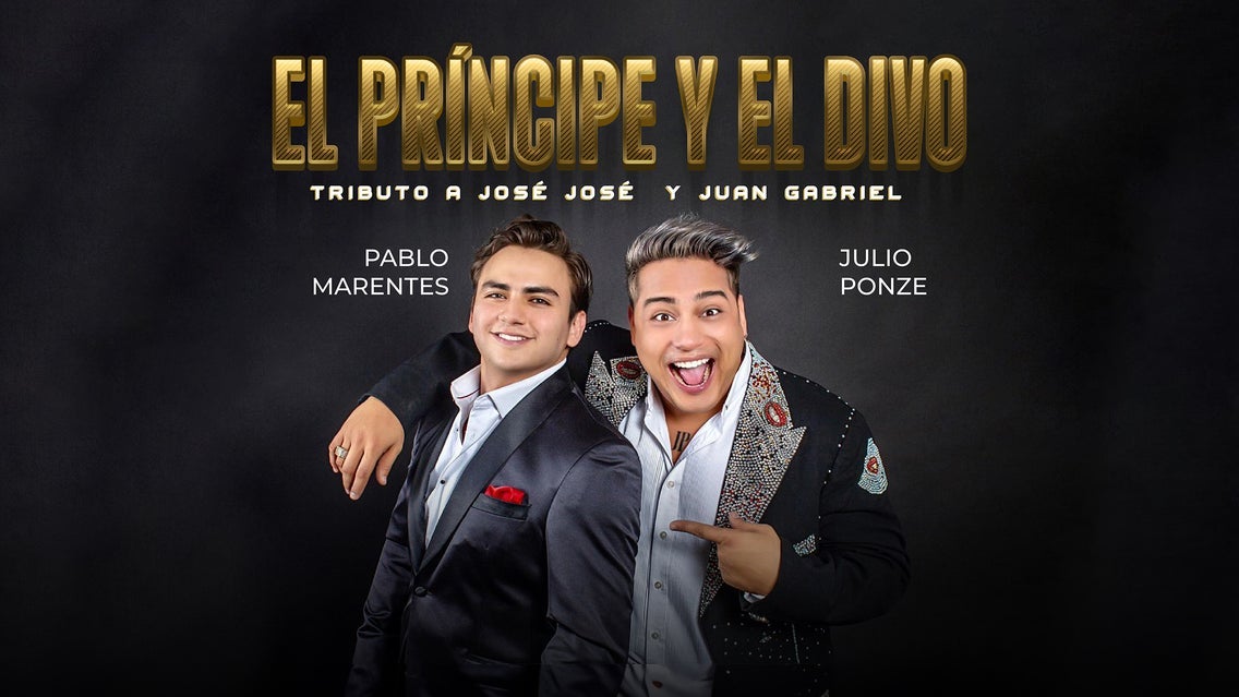 El Principe y El Divo - Pablo Marentes y Juilo Ponze