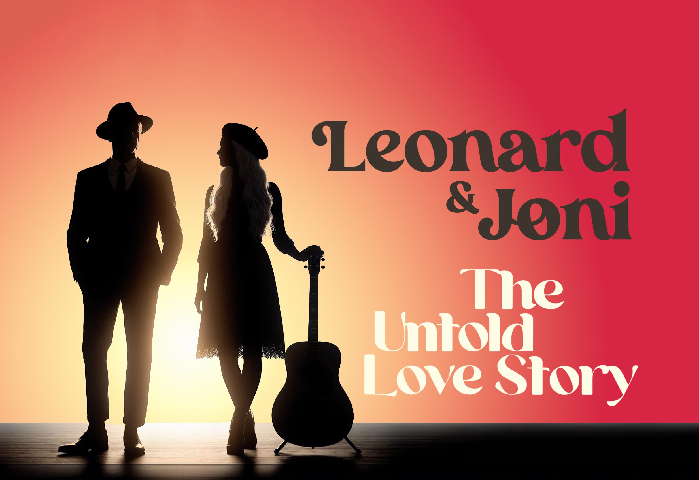 Leonard and Joni: The Untold Love Story presale information on freepresalepasswords.com