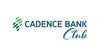 The Cadence Bank Club Experience: Feb 13, 2025 (NOT A SHOW TICKET)