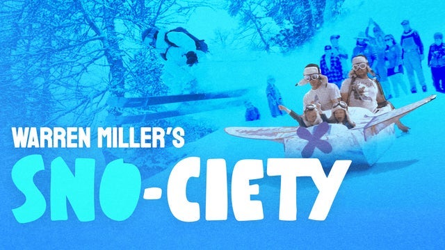 Warren Miller's Sno-ciety