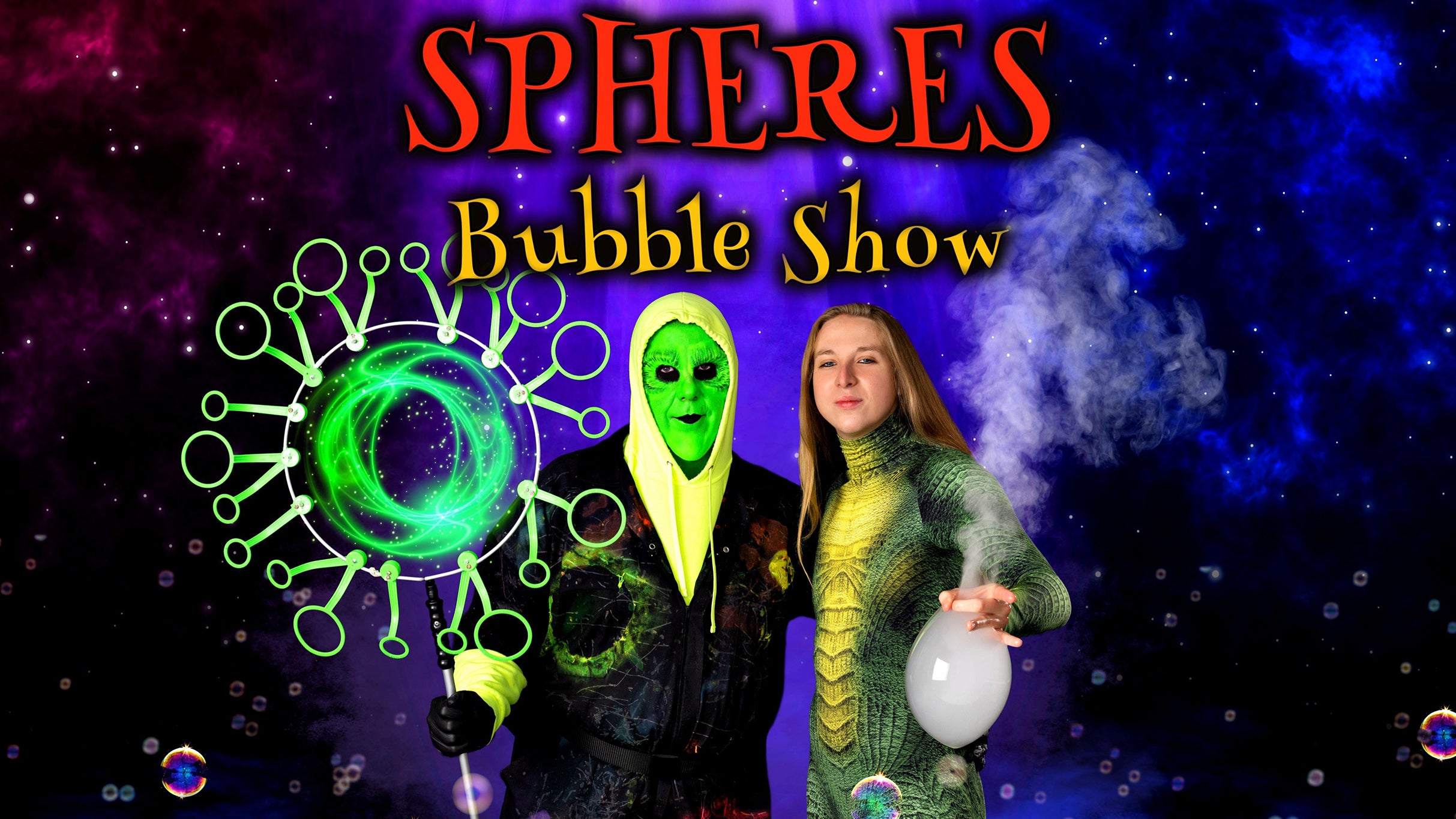 Spheres Bubble Show Presents Orbs