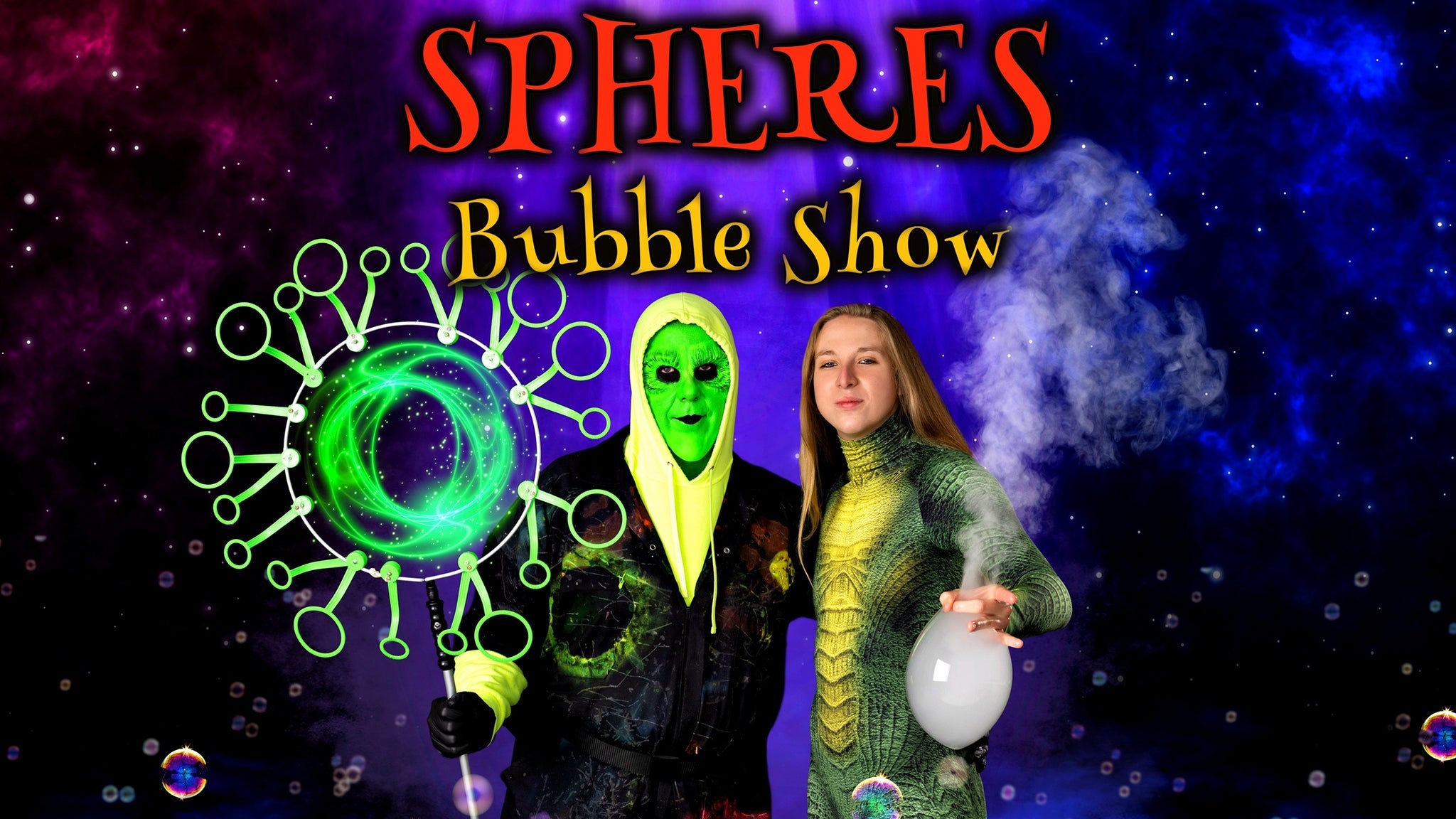 Spheres Bubble Show Presents Orbs